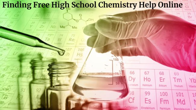 Finding Free High School Chemistry Help Online